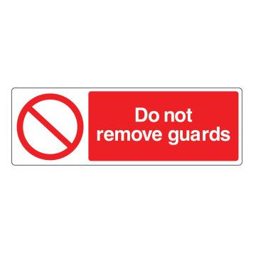 Do Not Remove Guards Self Adhesive Sign (300 x 100mm)