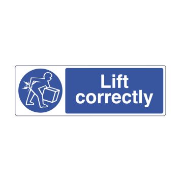 Lift Correctly Self Adhesive Sign (300 x 100mm)